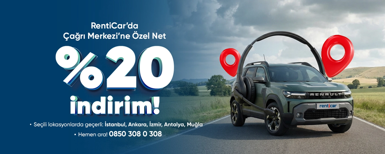 RentiCar Çağrı Merkezi’ne Özel Net %20 İndirim