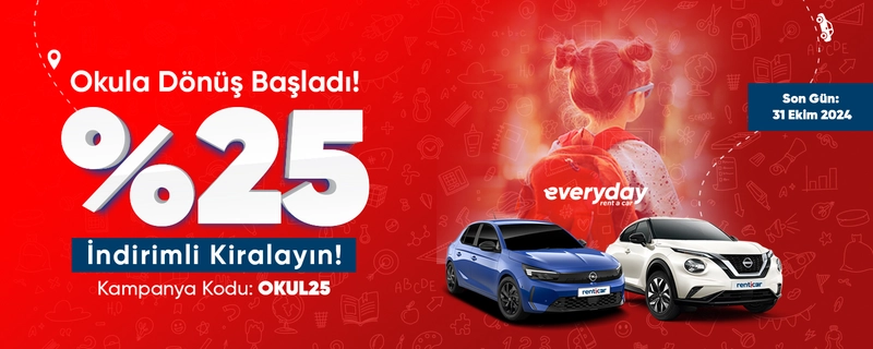 Back to School has begun! Rent a Car with 25% Discount with Everyday!