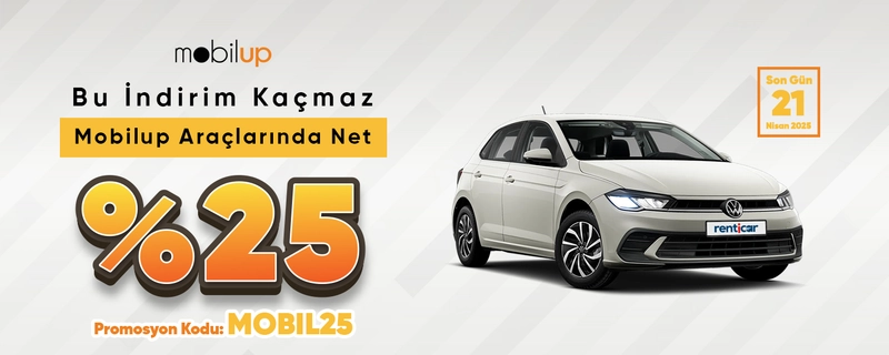 Bu İndirim Kaçmaz: Mobilup Araçlarında Net %25!