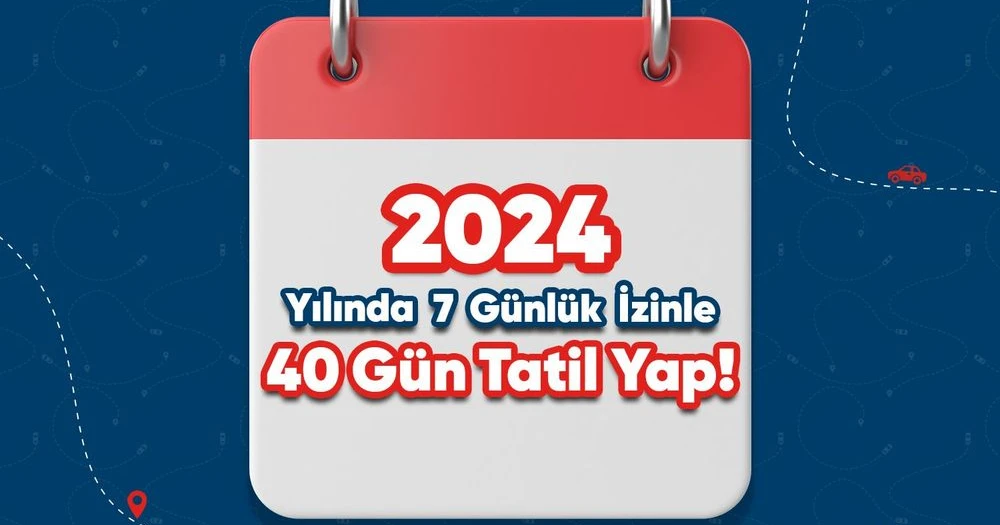 Take 40 Days Vacation in 2024 with 7 Days Off!