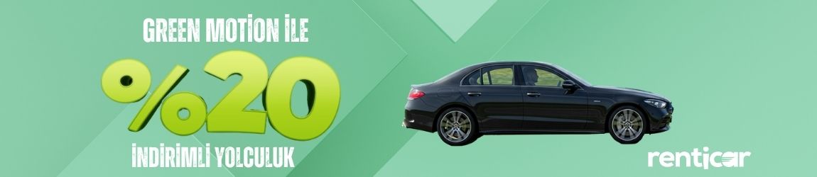 Green Motion Araçlarında %20 İndirimle Yola Çık!