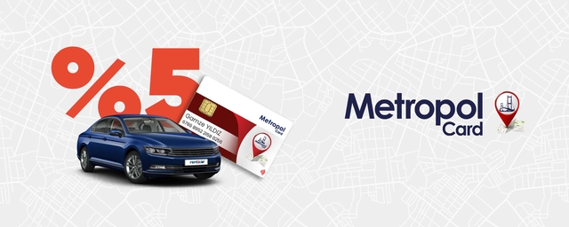 MetropolCard Members are also Advantageous while Renting a Car from RentiCar