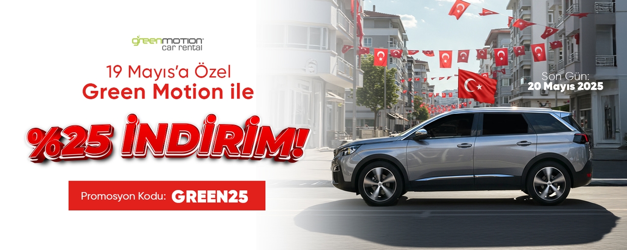 19 Mayıs’a Özel Green Motion ile % 25 İndirim!