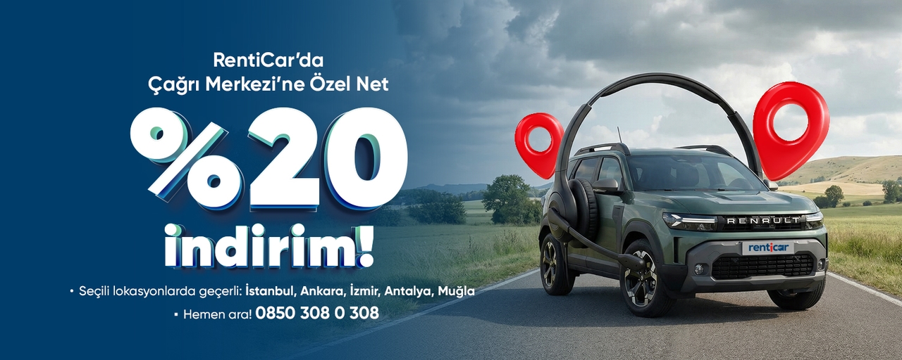 RentiCar Çağrı Merkezi’ne Özel Net %20 İndirim