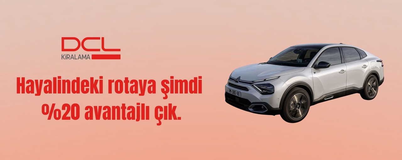 DCL Araçlarında %20 İndirimle Yola Çık!