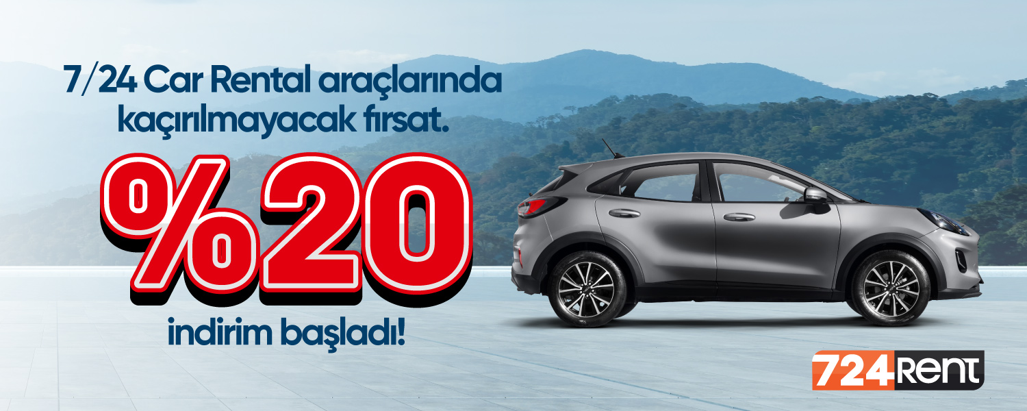 7/24 Araçlarında %20 İndirim!
