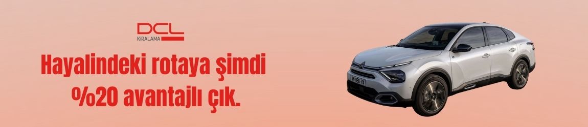 DCL Araçlarında %20 İndirimle Yola Çık!